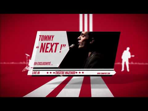 TOMMY présente "NEXT!" en LIVE au Théâtre Mazenod le 14/10/2017